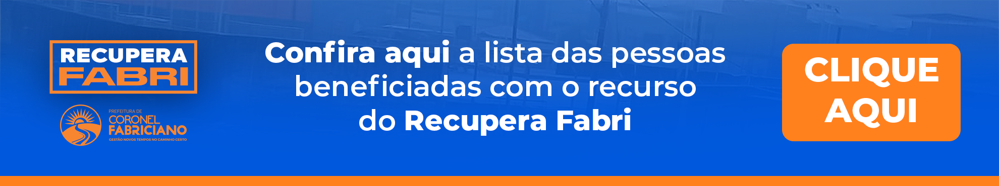 Confira a lista dos beneficiados pelo RECUPERA FABRI